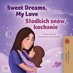 Sweet Dreams, My Love (English Polish Bilingual Book for Kids)