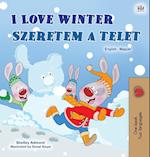 I Love Winter (English Hungarian Bilingual Children's Book)