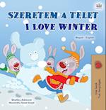 I Love Winter (Hungarian English Bilingual Book for Kids)