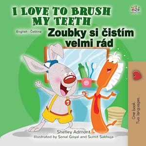 I Love to Brush My Teeth (English Czech Bilingual Children's Book)