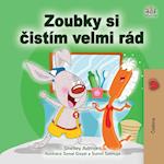 I Love to Brush My Teeth (Czech Book for Kids)