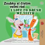 I Love to Brush My Teeth (Czech English Bilingual Book for Kids)