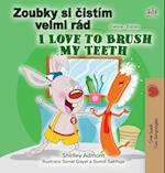 I Love to Brush My Teeth (Czech English Bilingual Book for Kids)