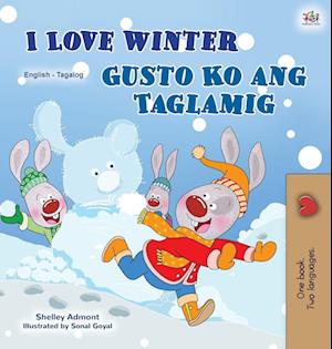 I Love Winter (English Tagalog Bilingual Book for Kids)