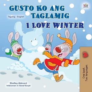 I Love Winter (Tagalog English Bilingual Book for Kids)