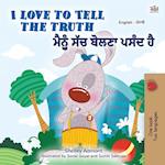I Love to Tell the Truth (English Punjabi Bilingual Children's Book - Gurmukhi)