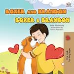 Boxer and Brandon  (English Portuguese Bilingual Children's Book -Brazilian)