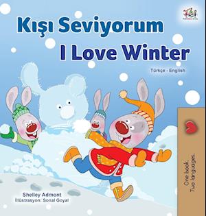 I Love Winter (Turkish English Bilingual Children's Book)