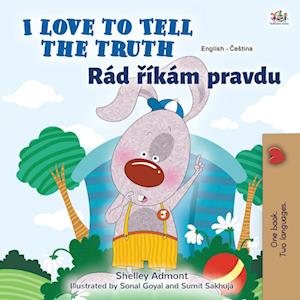 I Love to Tell the Truth (English Czech Bilingual Book for Kids)