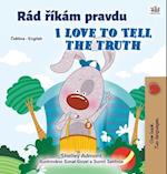 I Love to Tell the Truth (Czech English Bilingual Children's Book)