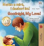Goodnight, My Love! (Albanian English Bilingual Book for Kids)