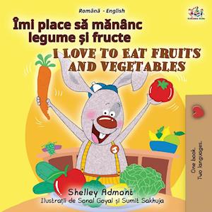 I Love to Eat Fruits and Vegetables (Romanian English Bilingual Children's Book)