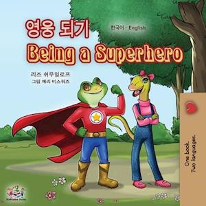 Being a Superhero (Korean English Bilingual Book for Kids)