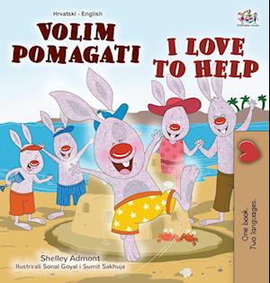 I Love to Help (Croatian English Bilingual Book for Kids)