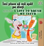 I Love to Brush My Teeth (Romanian English Bilingual Book for Kids)