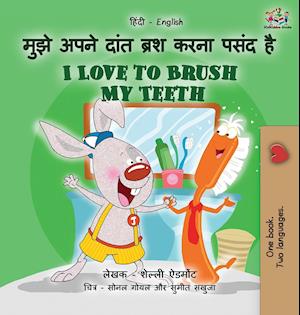 I Love to Brush My Teeth (Hindi English Bilingual Book for Kids)