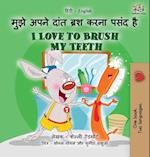 I Love to Brush My Teeth (Hindi English Bilingual Book for Kids)
