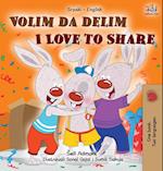 I Love to Share (Serbian English Bilingual Children's Book -Latin Alphabet)