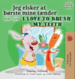 I Love to Brush My Teeth (Danish English Bilingual Bilingual Book for Kids)