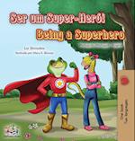 Being a Superhero (Portuguese English Bilingual Book for Kids- Portugal)