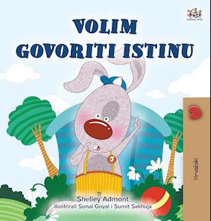 I Love to Tell the Truth (Croatian Book for Kids)