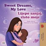 Sweet Dreams, My Love (English Croatian Bilingual Book for Kids)