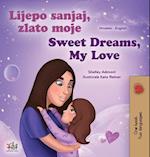 Sweet Dreams, My Love (Croatian English Bilingual Book for Kids)
