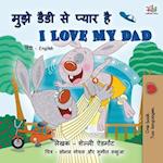 I Love My Dad (Hindi English Bilingual Book for Kids)