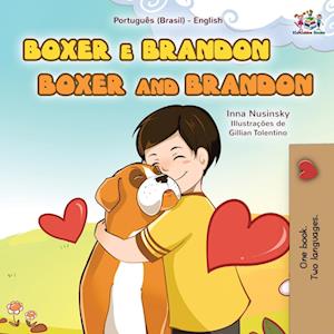 Boxer and Brandon (Portuguese English Bilingual Book for Kids-Brazilian)