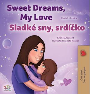 Sweet Dreams, My Love (English Czech Bilingual Book for Kids)