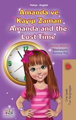 Amanda and the Lost Time (Turkish English Bilingual Book for Kids)