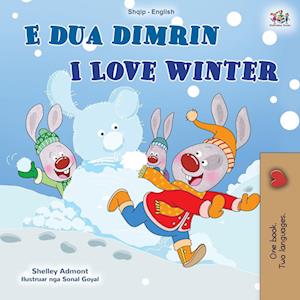 I Love Winter (Albanian English Bilingual Book for Kids)