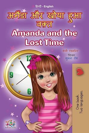 Amanda and the Lost Time (Hindi English Bilingual Book for Kids)