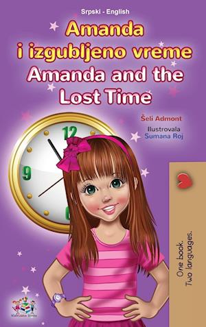 Amanda and the Lost Time (Serbian English Bilingual Book for Kids  - Latin Alphabet)