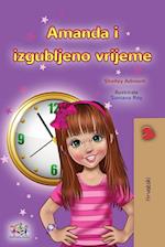 Amanda and the Lost Time (Croatian Book for Kids)