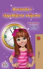 Amanda and the Lost Time (Croatian Book for Kids)