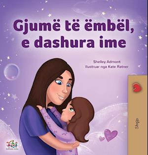 Sweet Dreams, My Love (Albanian Children's Book)