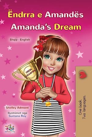 Amanda's Dream (Albanian English Bilingual Book for Kids)