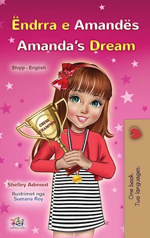 Amanda's Dream (Albanian English Bilingual Book for Kids)