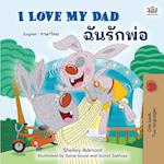 I Love My Dad (English Thai Bilingual Book for Kids)