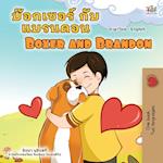 Boxer and Brandon (Thai English Bilingual Children's Book)
