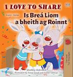 I Love to Share (English Irish Bilingual children's book)