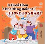 Is Brea Liom a bheith ag Roinnt I Love to Share