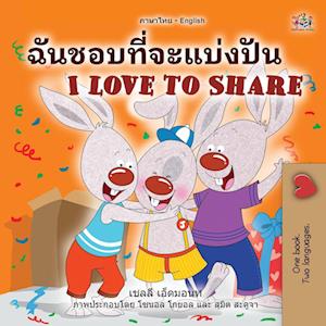 I Love to Share (Thai English Bilingual Book for Kids)