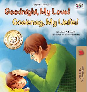 Goodnight, My Love! (English Afrikaans Bilingual Children's Book)