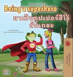 Being a Superhero (English Thai Children's Book)