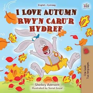 I Love Autumn (English Welsh Bilingual Book for Kids)