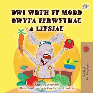 I Love to Eat Fruits and Vegetables (Welsh Children's Book)