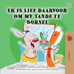 I Love to Brush My Teeth (Afrikaans Children's Book)