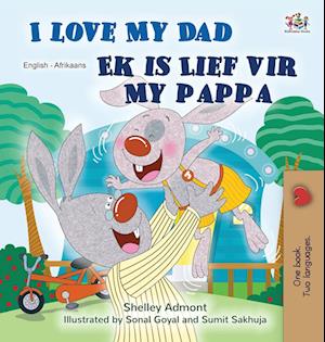 I Love My Dad (English Afrikaans Bilingual Children's Book)